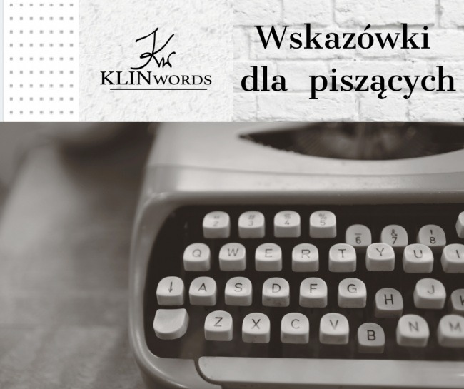 wskazówki-dla-piszacych Klinwords: wskazówki dla piszących